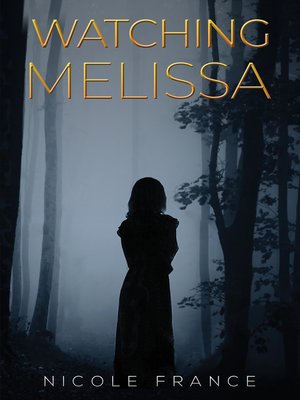 cover image of Watching Melissa